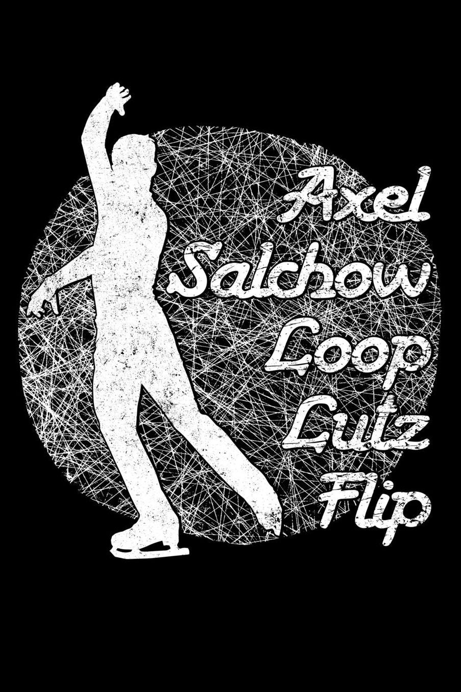 Axel Salchow Loop Lutz Flip: Blank Paper Sketch Book - Artist Sketch Pad Journal for Sketching, Doodling, Drawing, Painting or Writing