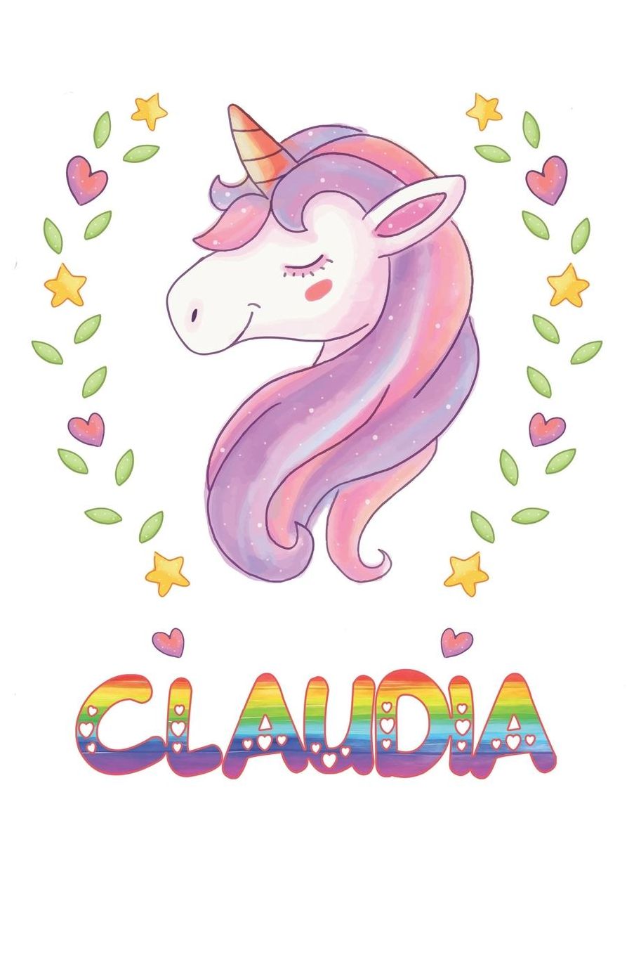 Claudia: Claudia Notebook Journal 6x9 Personalized Gift For Claudia Unicorn Rainbow Colors Lined Paper