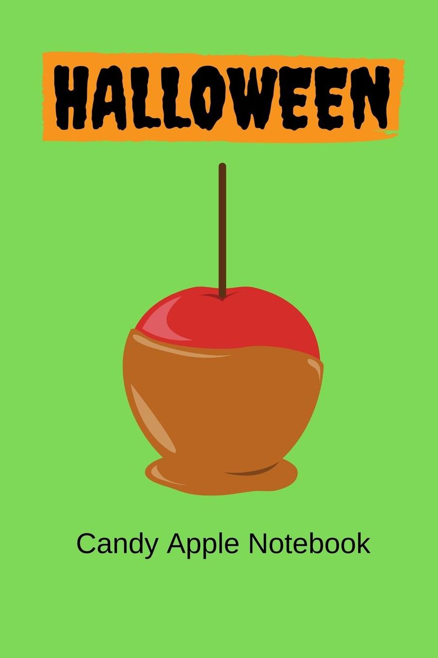 Halloween Candy Apple Notebook: Halloween books for kids, Pretty Candied apple gift Idea, 6x9 inches lined notebook/journal/Diary to write in, 120 ruled pages, Halloween activity book, trick or treat party favour, boo basket gift exchange