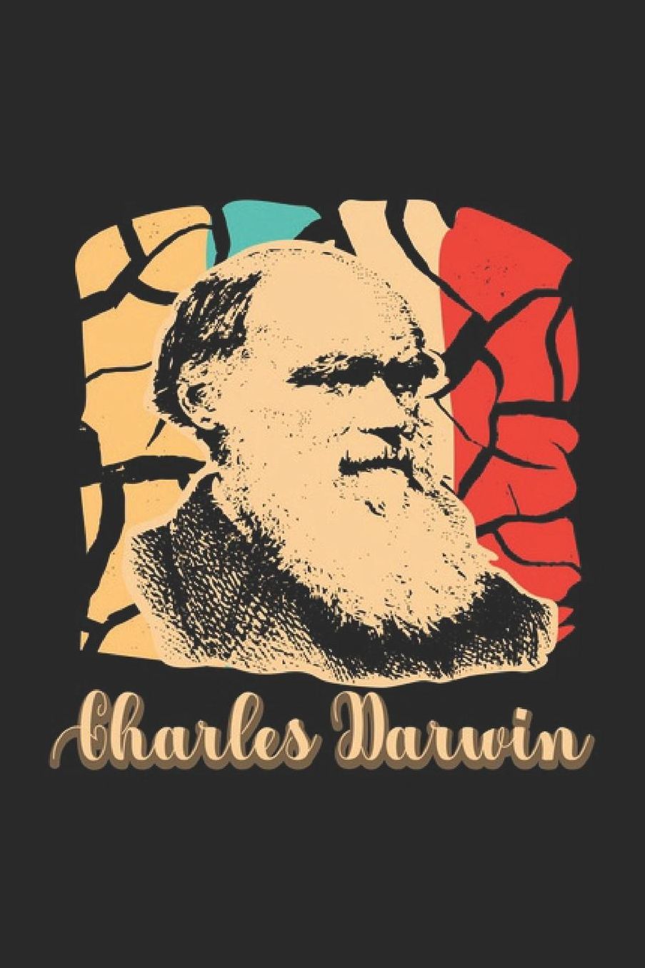 Charles Darwin: Science Chemistry Notebook Biology Physics Journal for Scientist, Biologist, Chemist and Science Students, for sketches, ideas, formulas and To-Do lists, Dot Grid notebook, 120 pages