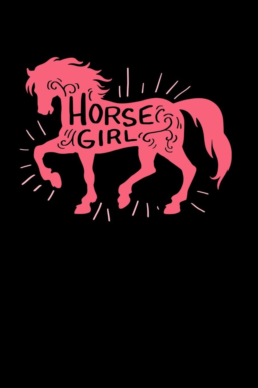 Horse Girl: 120 Pages I 6x9 I Music Sheet I Cool Equestrian & Horseback Riding Gifts Apparel