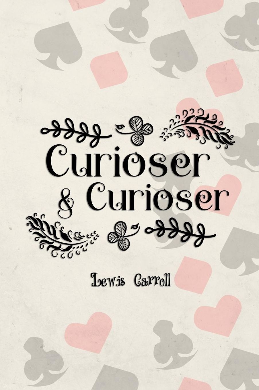 Curioser & Curioser: Blank Lined Notebook ( Alice In Wonderland ) Poker