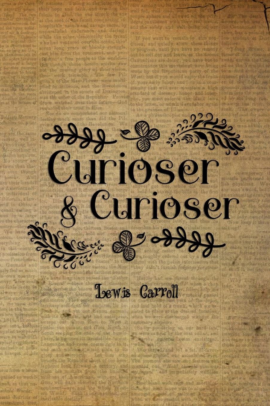 Curioser & Curioser: Blank Lined Notebook ( Alice In Wonderland ) Book