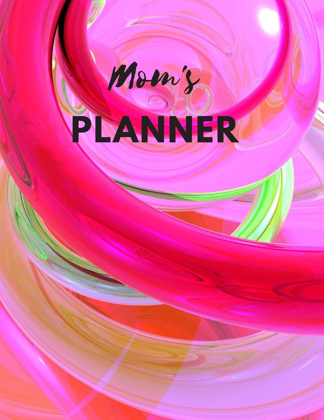 Mom's Planner: A Dated Scheduler With To-Do-List For a Busy Mom 2020