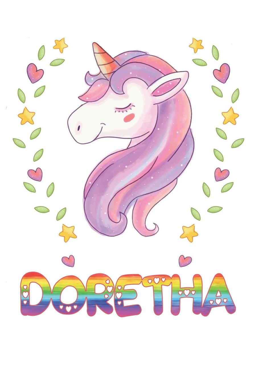 Doretha: Doretha Notebook Journal 6x9 Personalized Gift For Doretha Unicorn Rainbow Colors Lined Paper