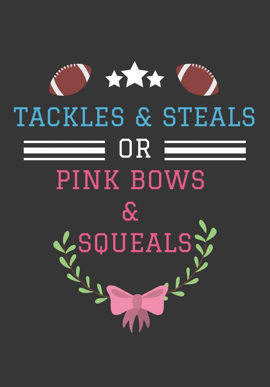Tackles and Steals or Pink Bows and Squeals: Football Gender Reveal Party Supplies Boy or Girl Baby Shower Pink and Blue Guest Book Blank Lined Journal Notebook to Write In Memory Keepsake Gift Tracker Log