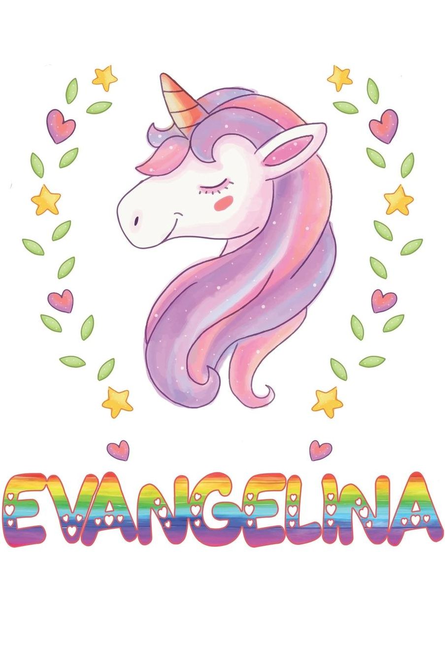 Evangelina: Evangelina Notebook Journal 6x9 Personalized Gift For Evangelina Unicorn Rainbow Colors Lined Paper