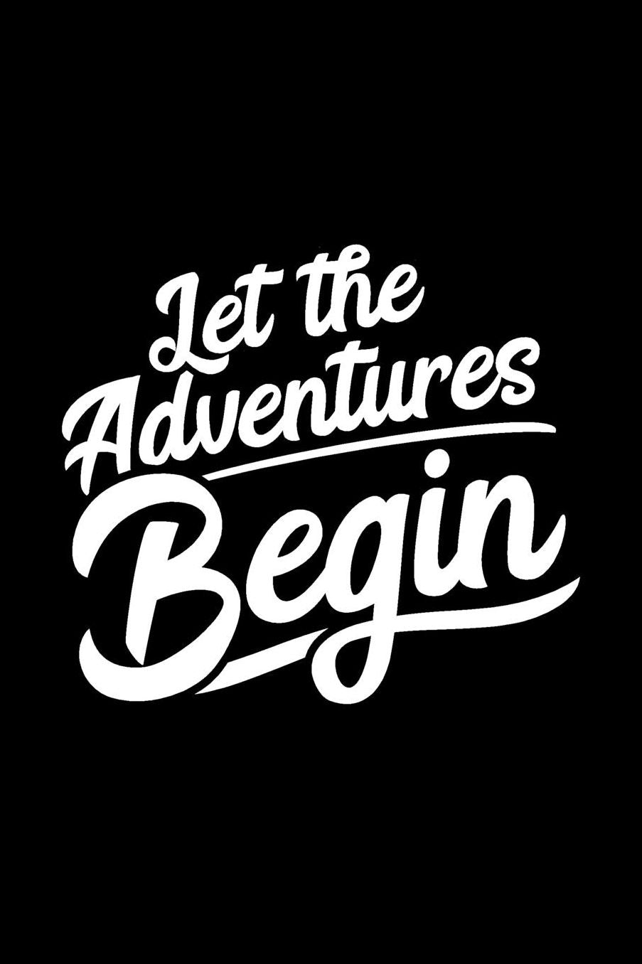 Let The Adventures Begin: Wedding Planner Notebook, Journal For The Bride. Bride Journal For Notes, Thoughts, Ideas, Reminders, Lists to do, Planning, Funny Bride-to-Be, Engagement Gift, Couple Fiance, Fiancee Valentine's Journal