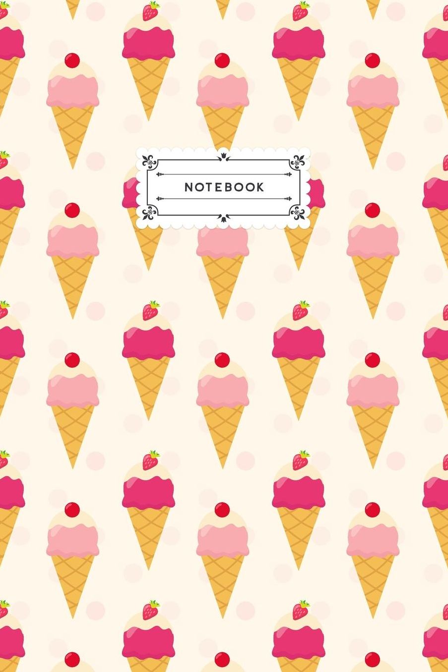 Notebook: Strawberry Ice Cream Lined Journal Notebook, 120 pages (6x9)
