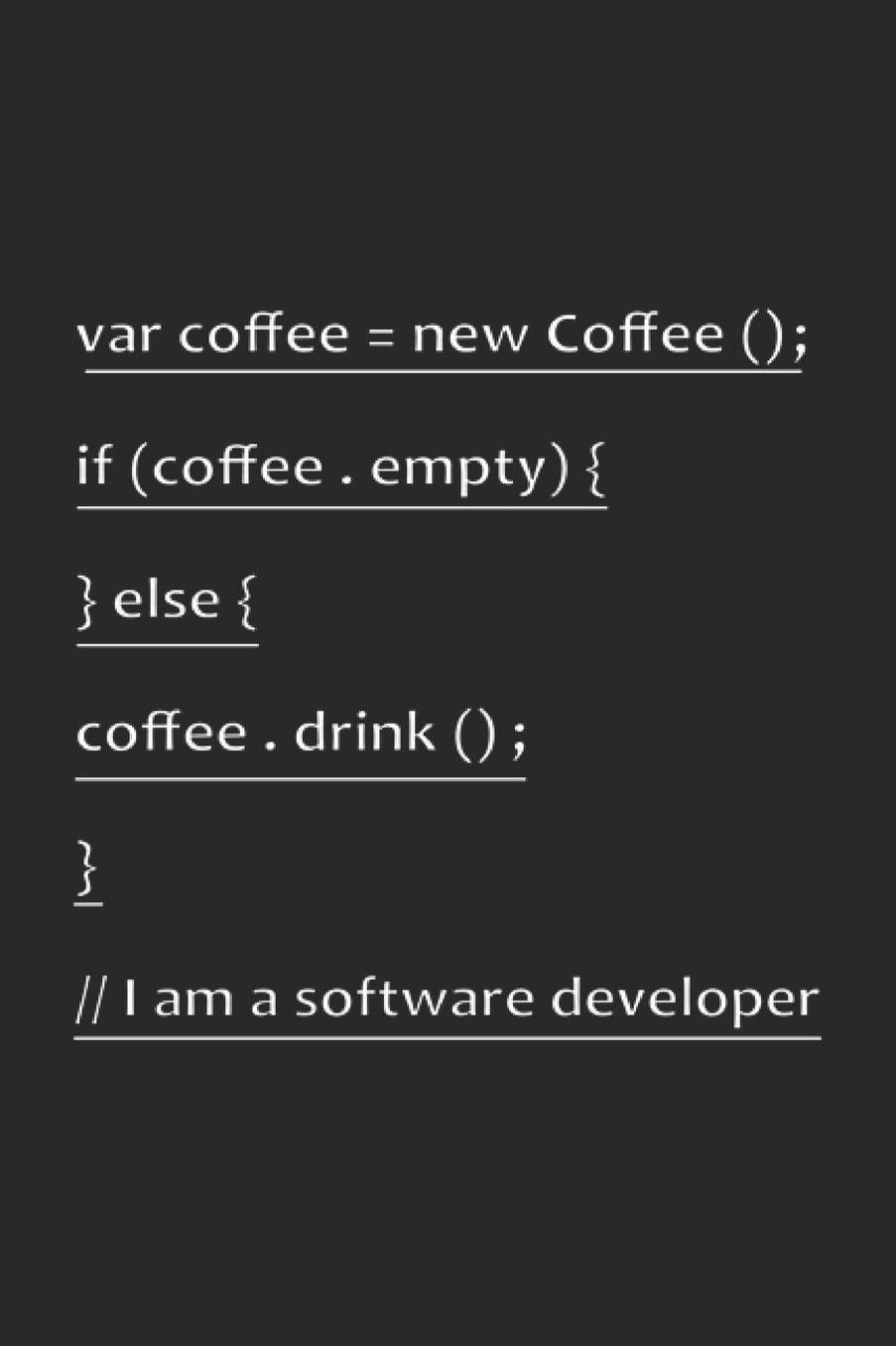 var coffee = new Coffee (): Programming Developer Notebook Computer Science Journal for Coder, Coding Samples Programmers and computer nerds for sketches, notes, tasks, code ideas and To-Do lists, Dot Grid notebook, 120 pages