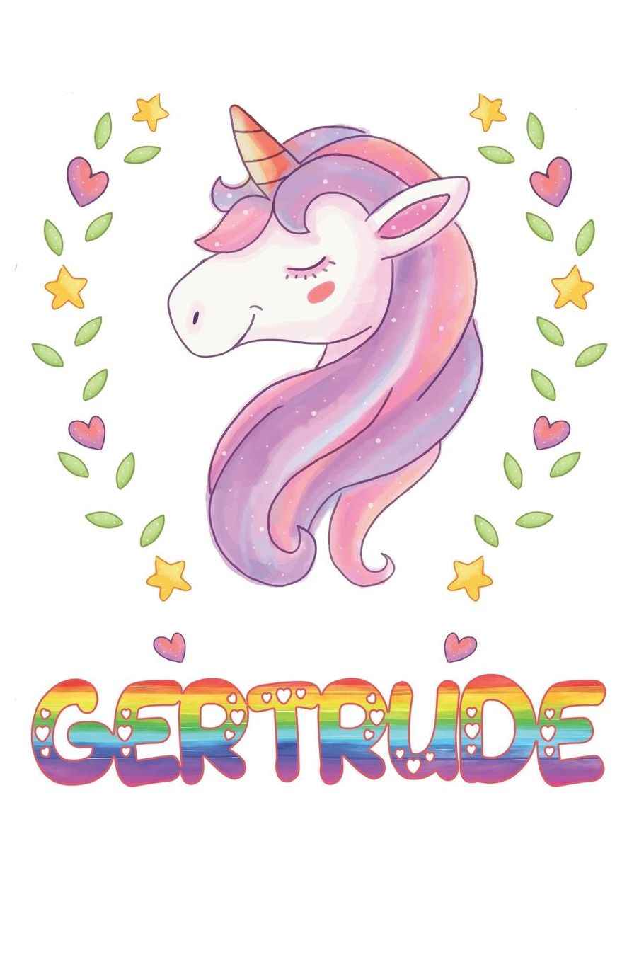 Gertrude: Gertrude Notebook Journal 6x9 Personalized Gift For Gertrude Unicorn Rainbow Colors Lined Paper