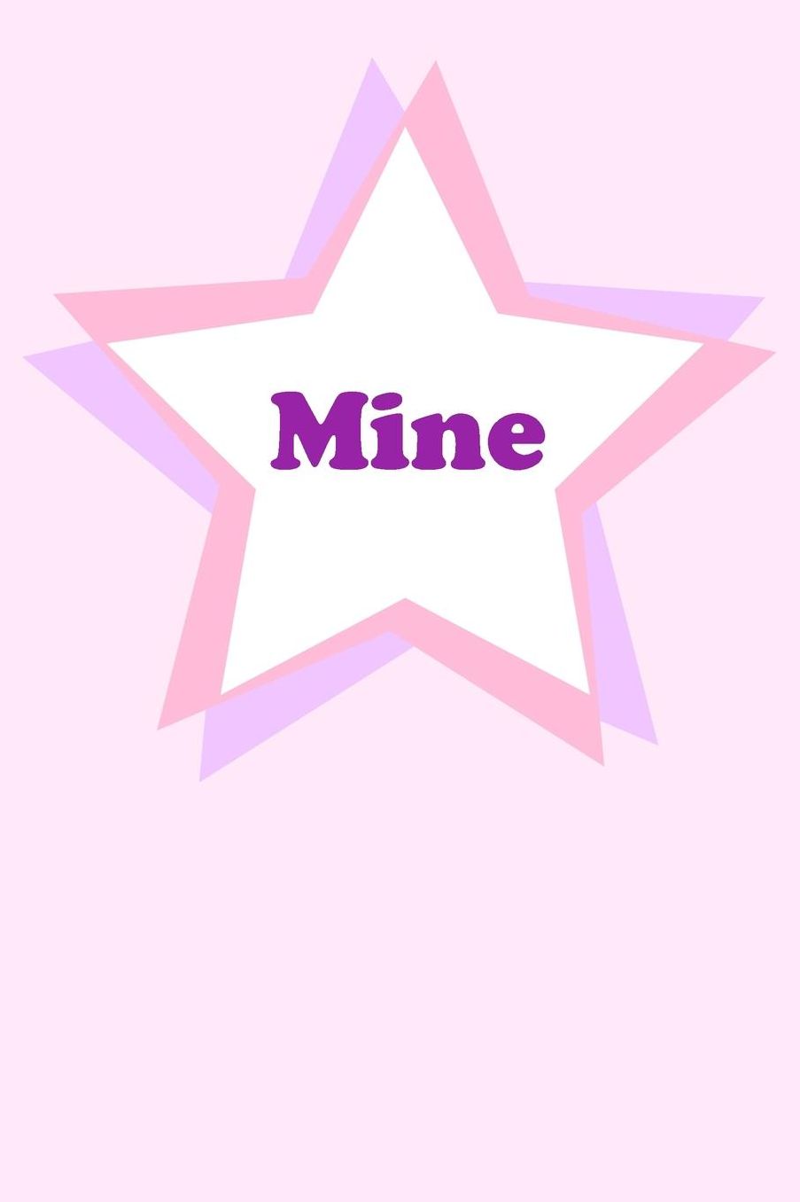 Mine: Personalized Name Journal. Wide Ruled (Lined) Writing Diary, Composition Book. Cute Pink Star Cover for Girls, Kids and Teens