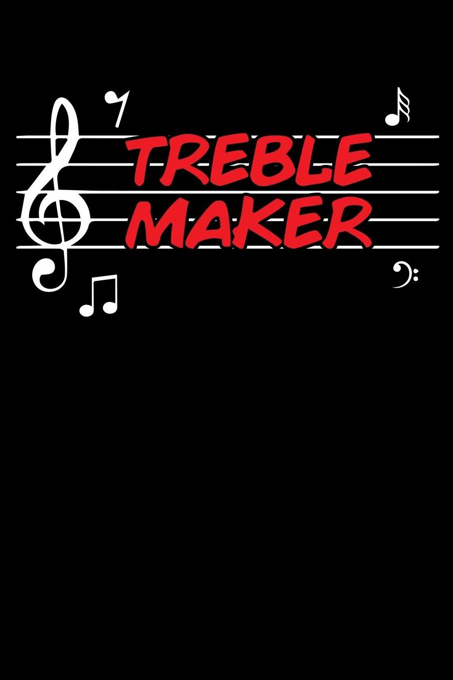 Treble Maker: Marching Band Members 110 Page 6x9 Inch Blank Music Stave Manuscript Sheet Notebook