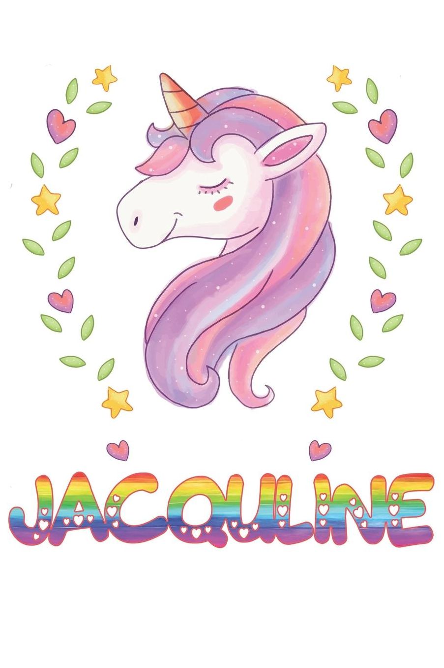Jacquline: Jacquline Notebook Journal 6x9 Personalized Gift For Jacquline Unicorn Rainbow Colors Lined Paper