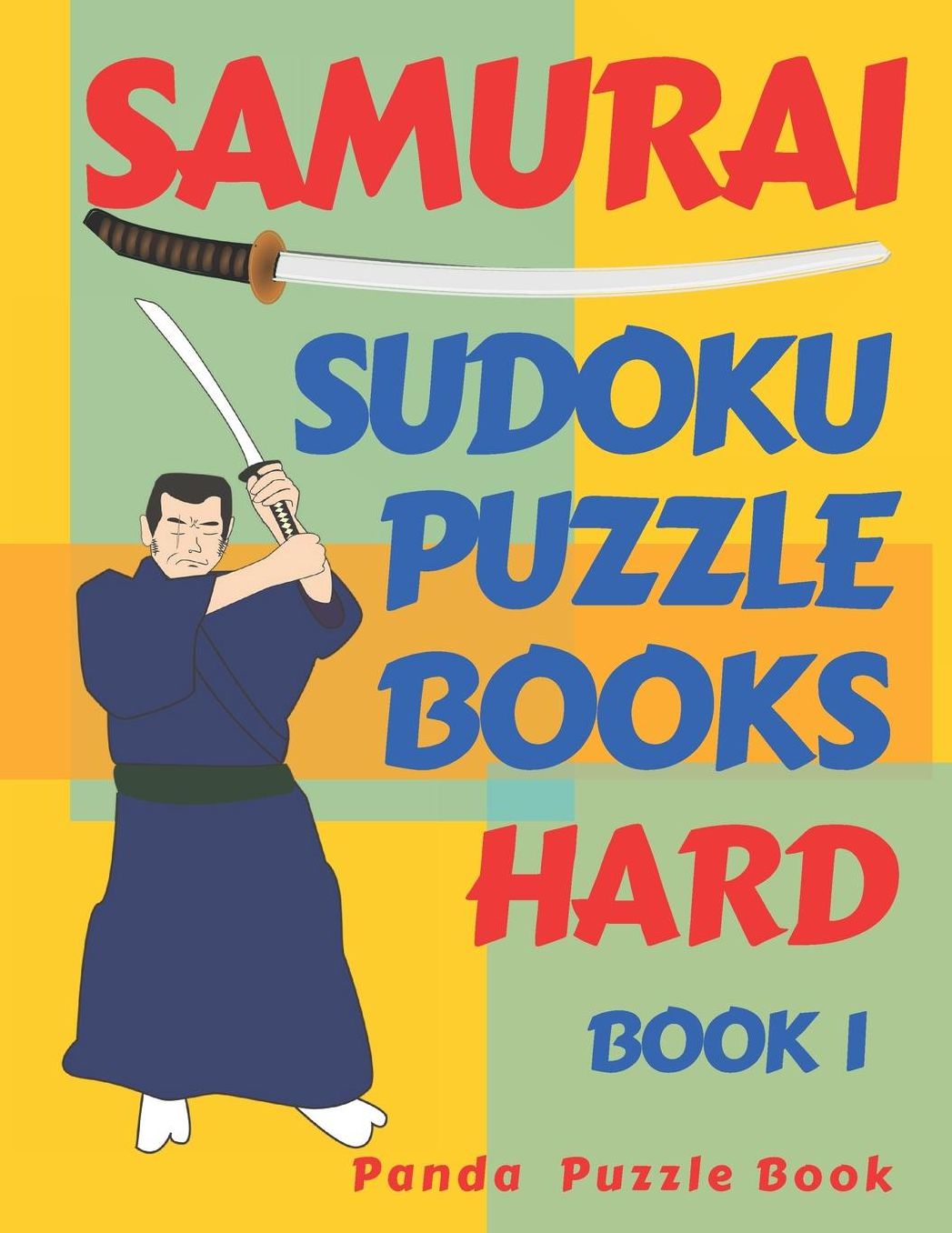 Samurai Sudoku Puzzle Books - Hard - Book 1: Sudoku Variations Puzzle Books - Brain Games For Adults