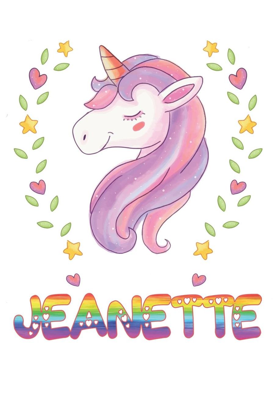 Jeanette: Jeanette Notebook Journal 6x9 Personalized Gift For Jeanette Unicorn Rainbow Colors Lined Paper