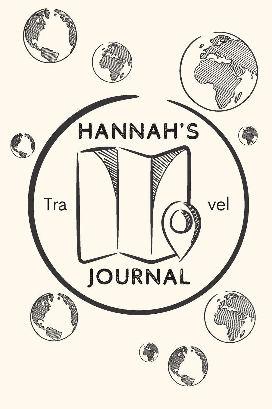 Hannah's Travel Journal: Personalized lined journal, notebook or travel diary. 6x9 Softcover 110 lined pages - Great Travel Gift!