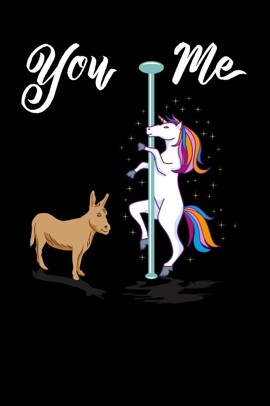 You & Me: 120 Pages I 6x9 I Music Sheet I Cool Pole Dancing & Performing Artists Gifts