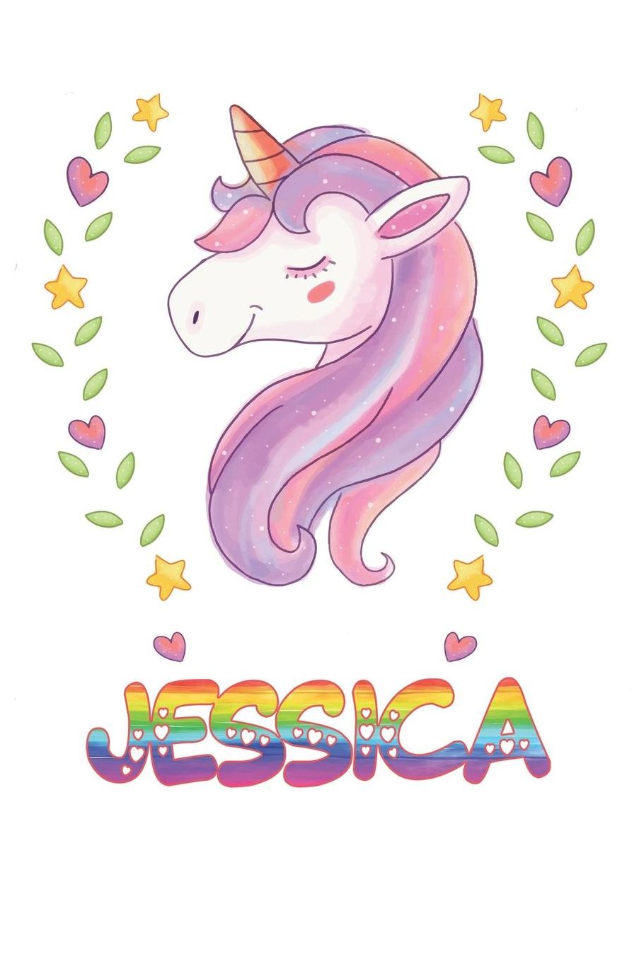 Jessica: Jessica Notebook Journal 6x9 Personalized Gift For Jessica Unicorn Rainbow Colors Lined Paper