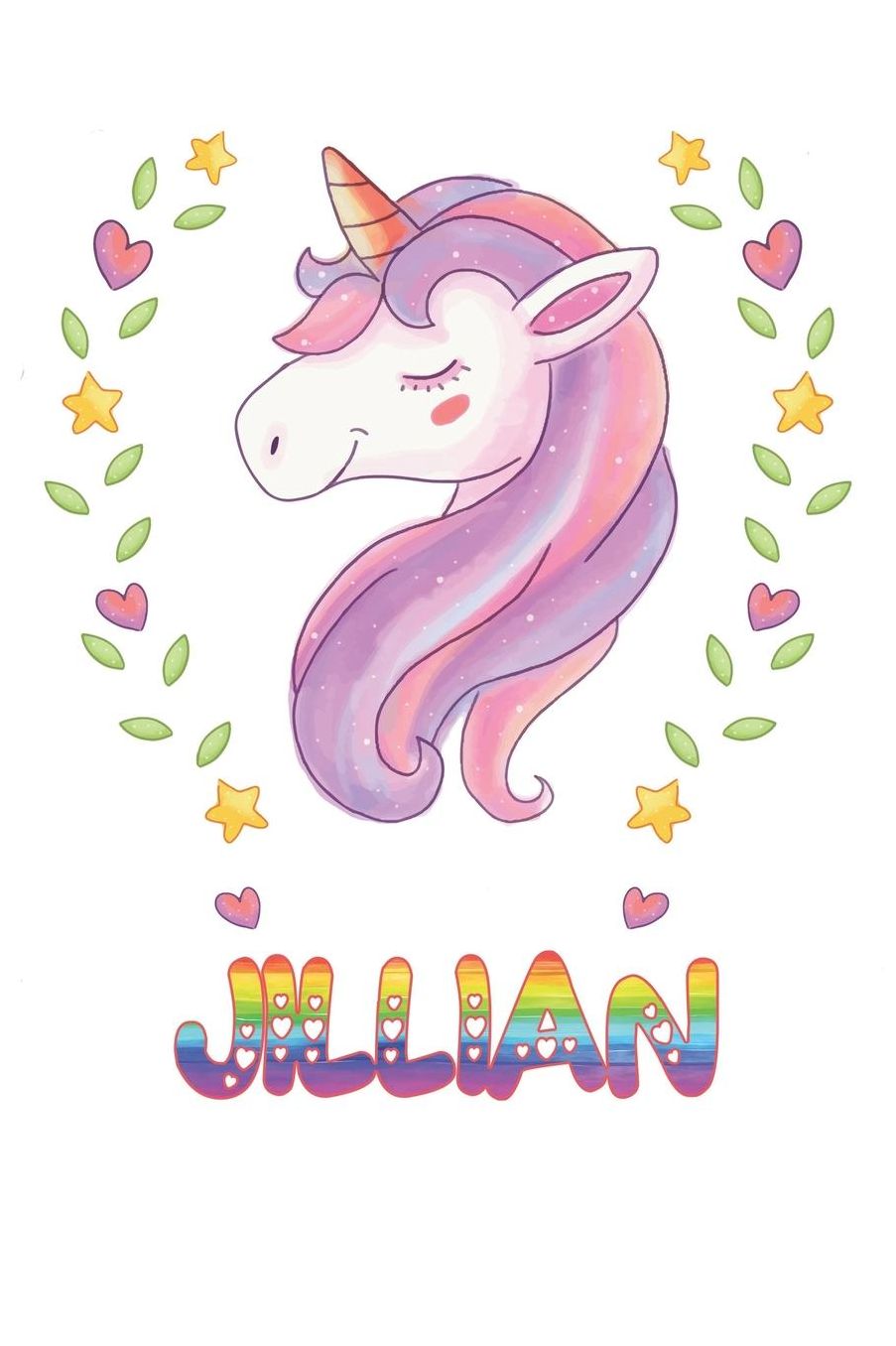 Jillian: Jillian Notebook Journal 6x9 Personalized Gift For Jillian Unicorn Rainbow Colors Lined Paper