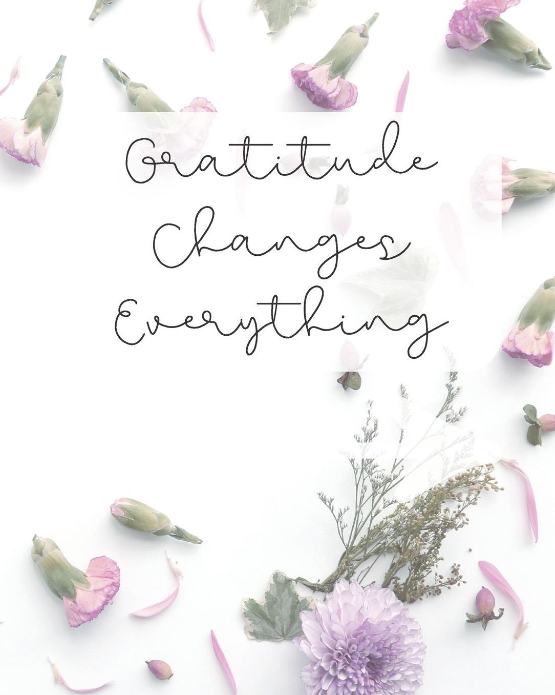 Gratitude Changes Everything: Gratitude Journal / Notebook / Diary Gift with Daily Affirmations, Prompts, Goals, and Journaling
