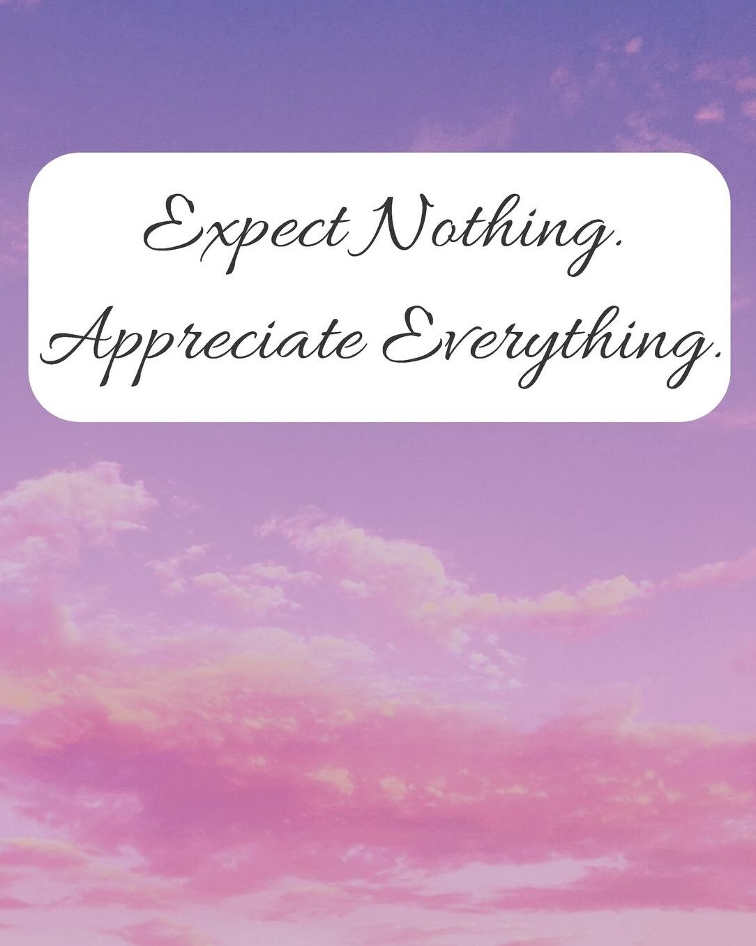 Expect Nothing Appreciate Everything Gratitude Journal: Gratitude Notebook / Diary Gift with Daily Affirmations, Prompts, Goals, and Journaling