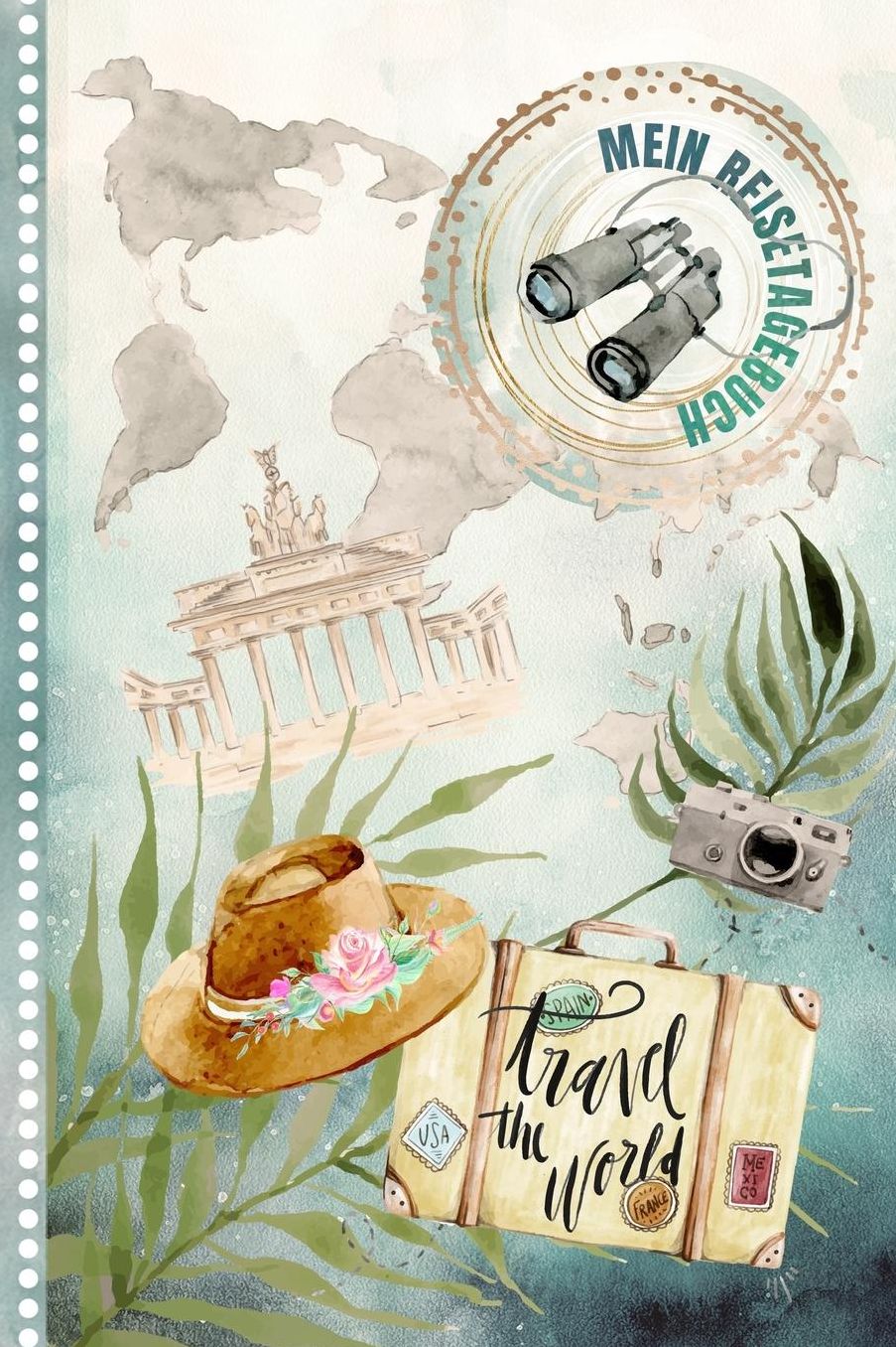 Mein Reisetagebuch: Interaktiv Reise Logbuch - Tagebuch zum Ausfï¿½llen mit Tagesplan Checkliste und 52 Reisezitaten - Reisejournal Log Buch fï¿½r alle Lï¿½nder zum Selberschreiben - Reisetagebuch leicht