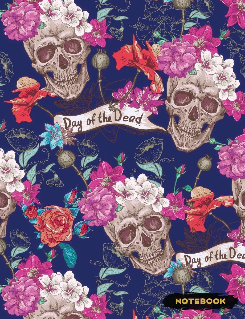 Notebook: Sugar Skull Goth Lined Journal, Composition Notebook, Ruled Lines