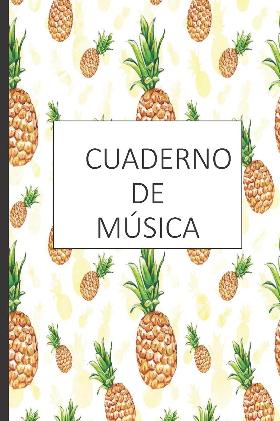 cuaderno de mï¿½sica: Cuaderno de pentagramas Libro de mï¿½sica ideal para escribir notaciï¿½n musical con 120 paginas