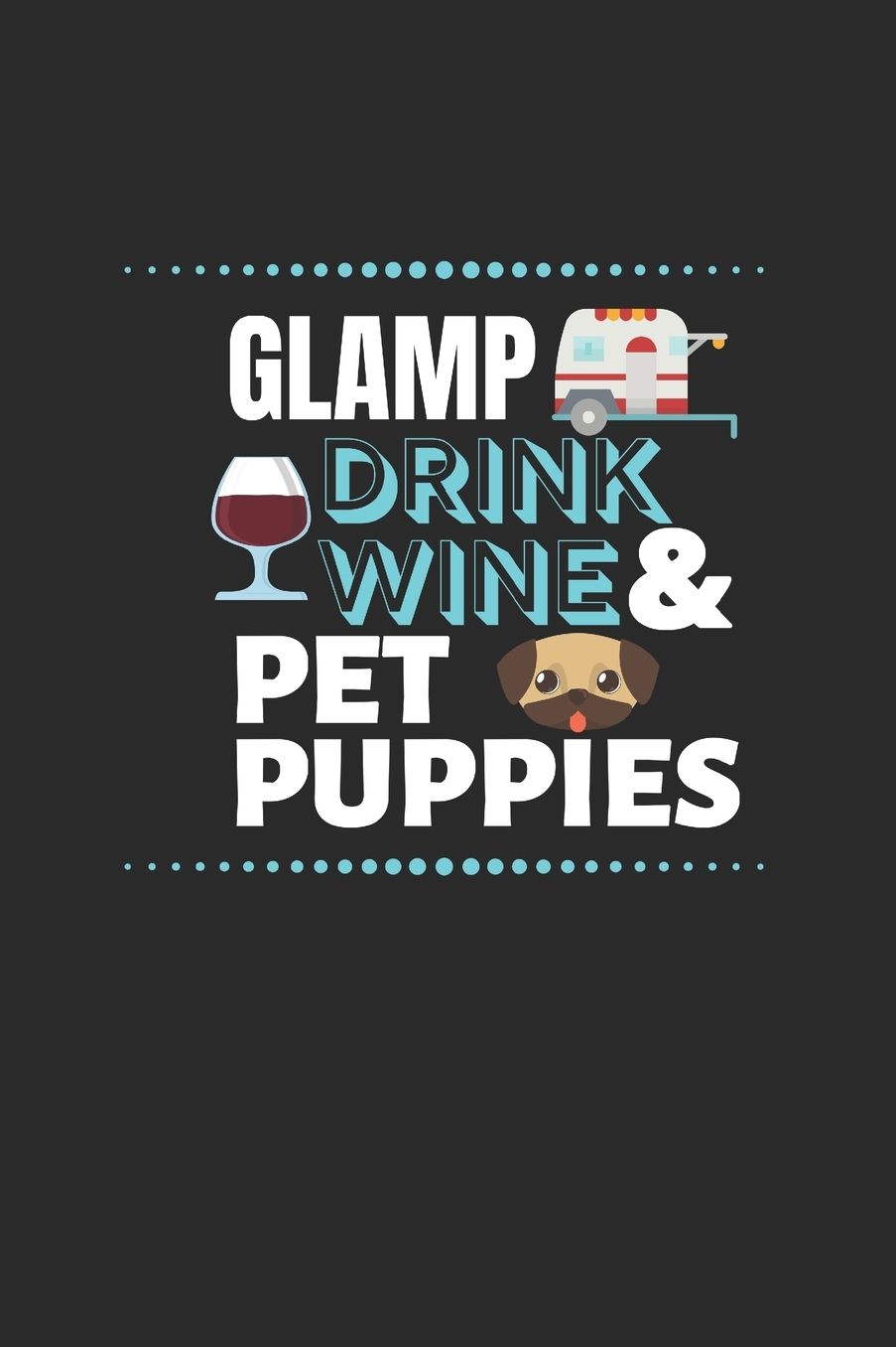 A Glamper's Camping & RV Journal