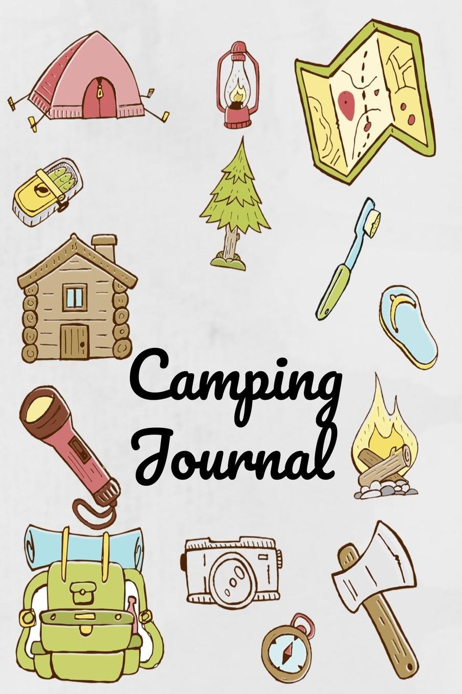 Camping Journal: Your Complete Hardcover Fun Summer Camp Activities Journal Pack For Boys, Girls, Kids, Teens, Tweens