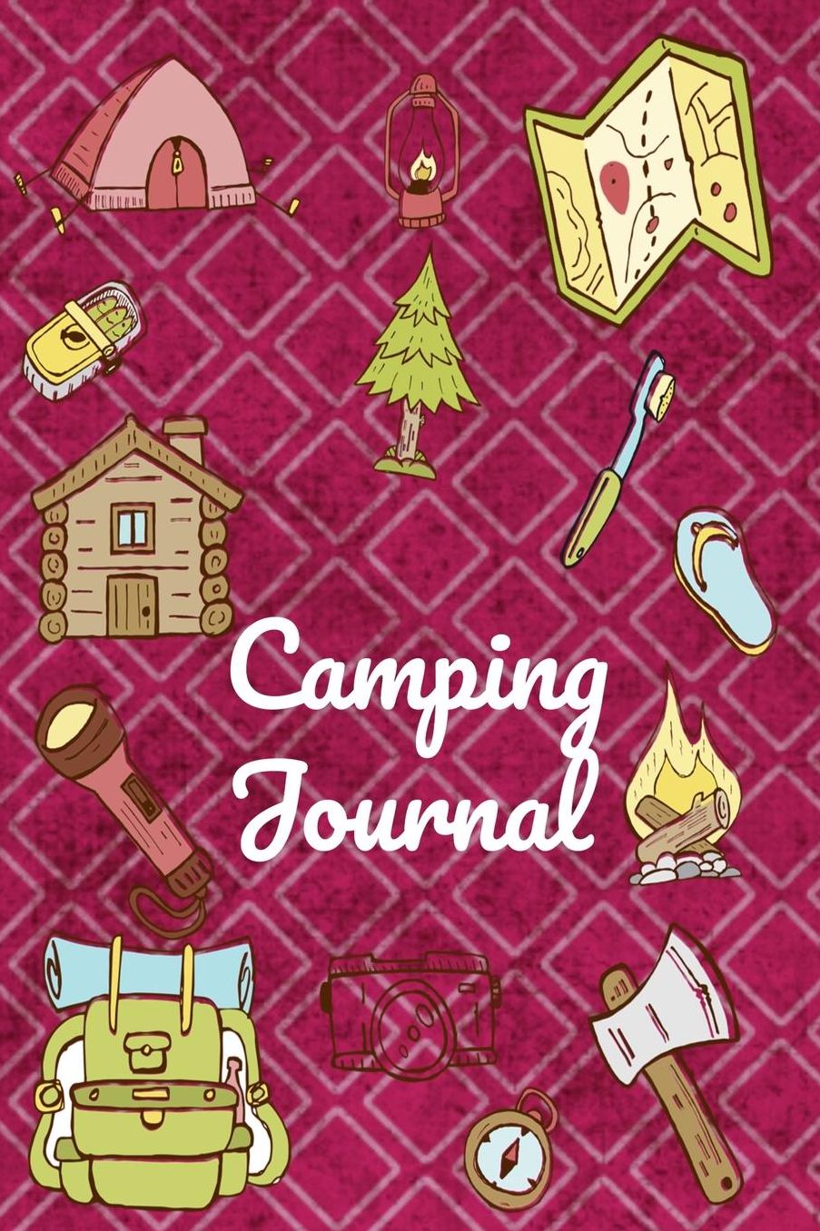 Camping Journal: Your Complete Hardcover Fun Summer Camp Activities Journal Pack For Boys, Girls, Kids, Teens, Tweens