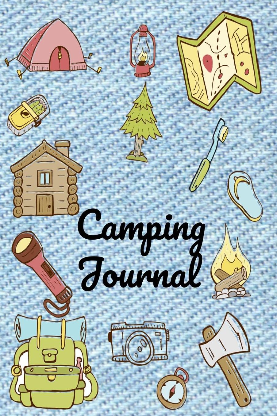 Camping Journal: Your Complete Hardcover Fun Summer Camp Activities Journal Pack For Boys, Girls, Kids, Teens, Tweens