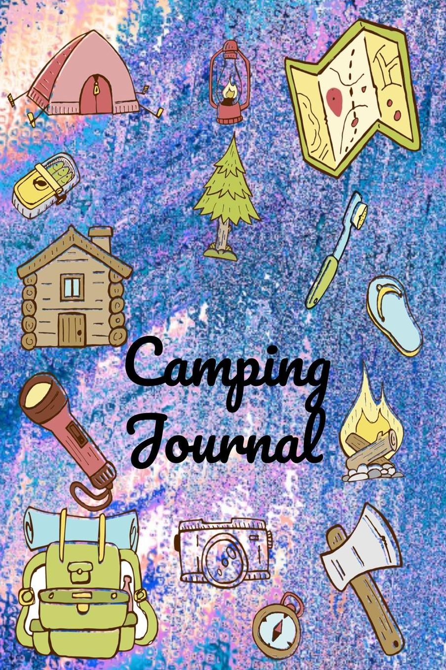 Camping Journal: Your Complete Hardcover Fun Summer Camp Activities Journal Pack For Boys, Girls, Kids, Teens, Tweens