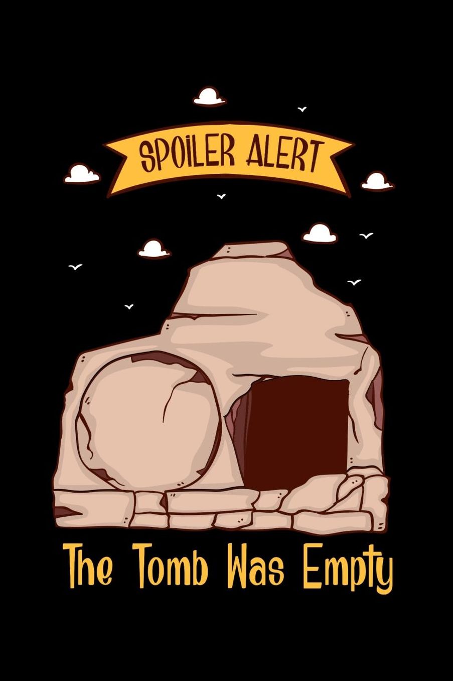 Spoiler Alert The Tomb Was Empty: 120 Pages I 6x9 I Music Sheet I Funny Christian & Faith Gifts I Grace