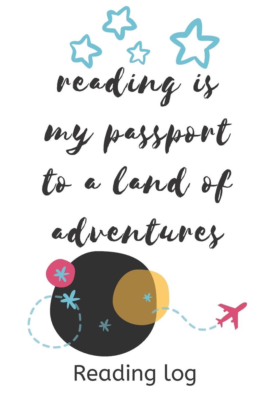 reading is my passport to a land of adventures reading log: Reading Journal Gifts for Book Lovers Book Log Diary Gift for book lovers