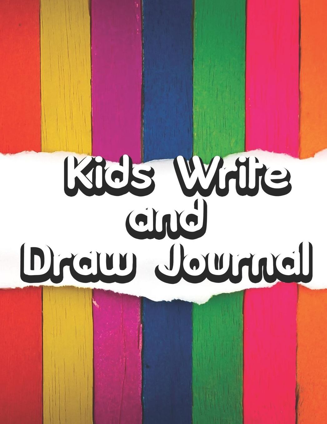 Kids Write and Draw Journal: A Notebook With Drawing Space And Lines for Writing Stories