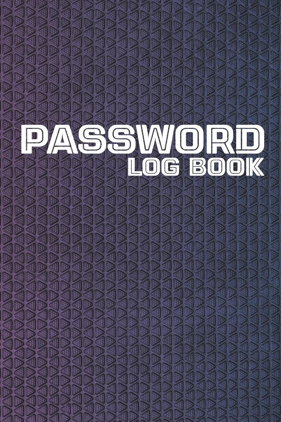 Password Log Book: Organizer For Internet Passwords, Login Password Book, Password Gift Idea Book. Best gift idea for your mom and dad. 6X9 inches, 100 pages.