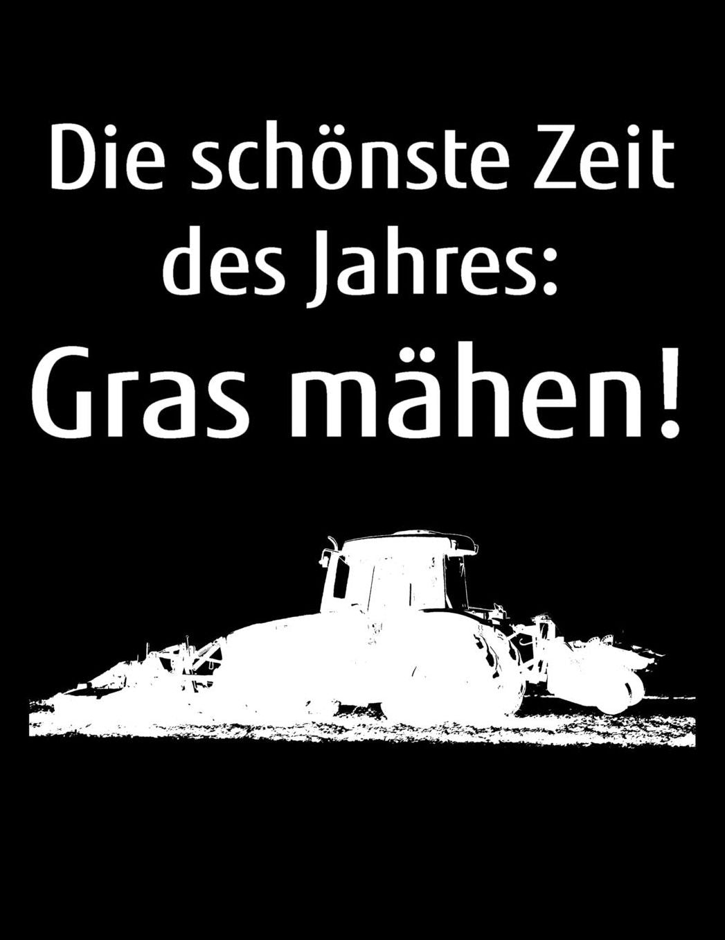Die schï¿½nste Zeit des Jahres: Gras mï¿½hen!: A4 kariertes Notizbuch zum Silo fahren fï¿½r einen Landwirt oder Lohner in der Landwirtschaft als Geschenk