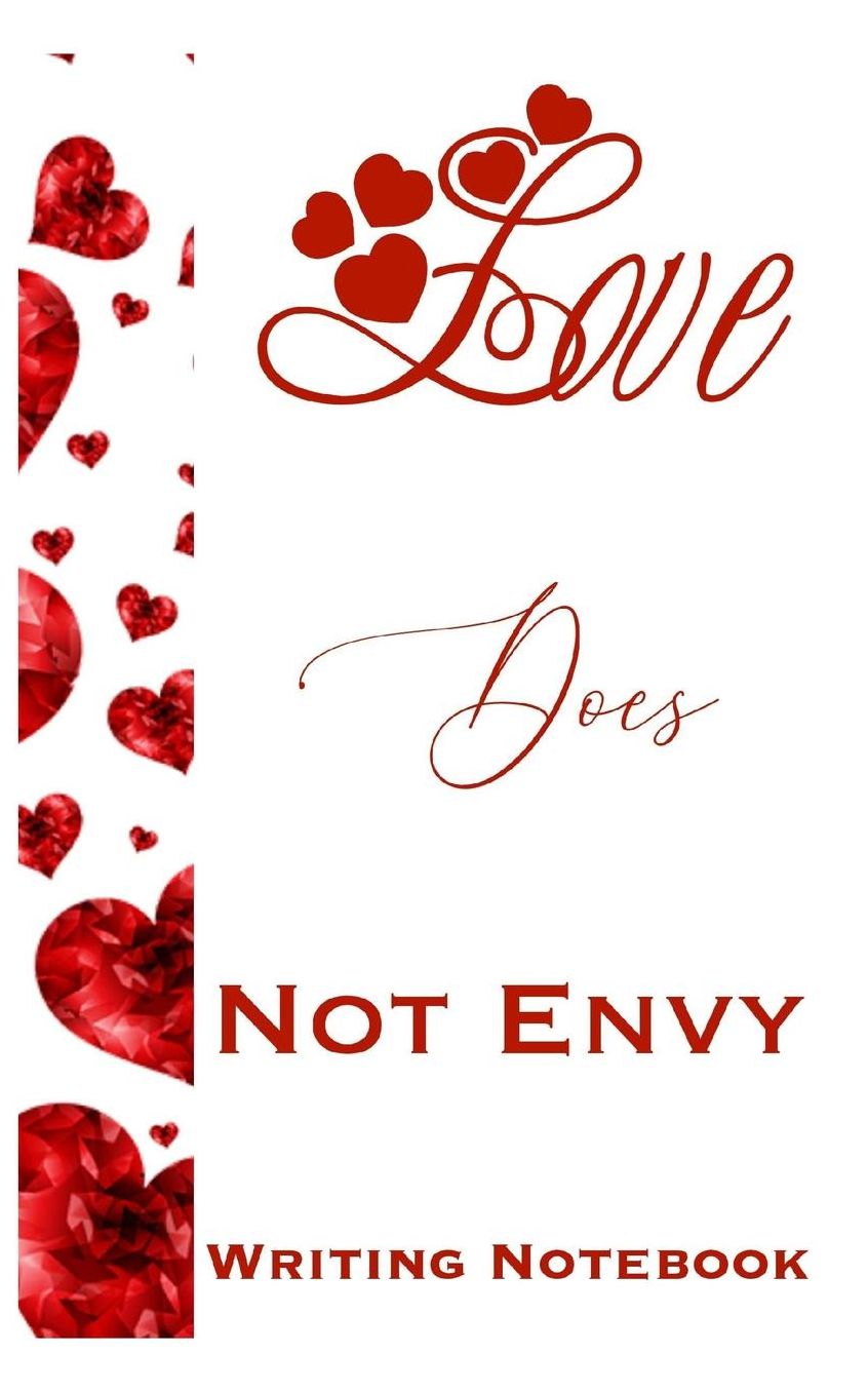 Love Does Not Envy Writing Notebook