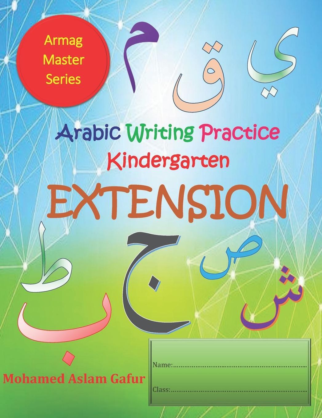 Arabic Writing Practice Kindergarten EXTENSION: Reception - 4 years to 6 years