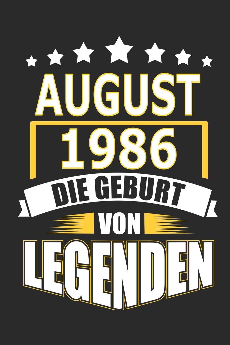 August 1986 Die Geburt von Legenden: Notizbuch, Notizblock, Geburtstag Geschenk Buch mit 110 linierten Seiten