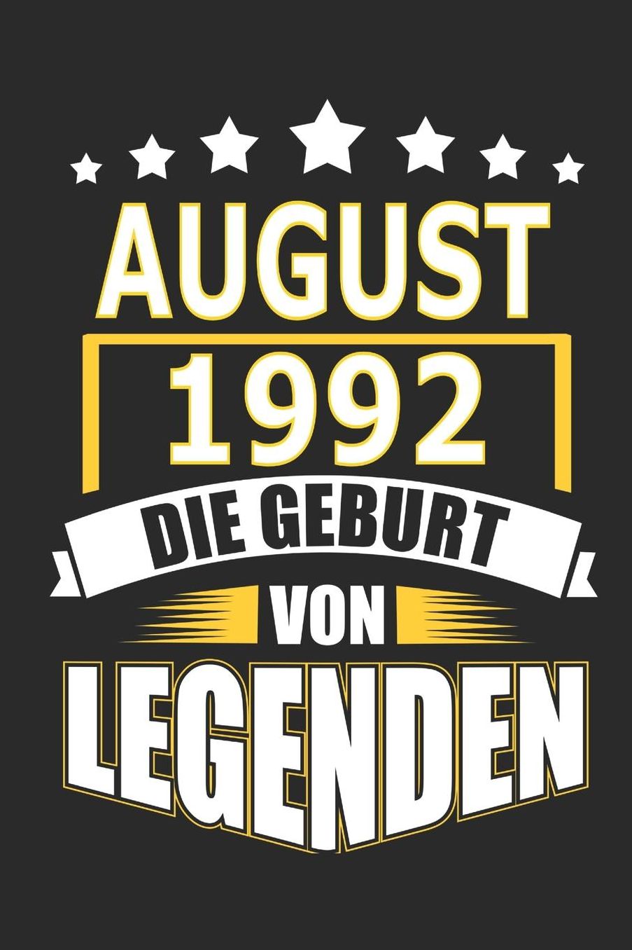 August 1992 Die Geburt von Legenden: Notizbuch, Notizblock, Geburtstag Geschenk Buch mit 110 linierten Seiten