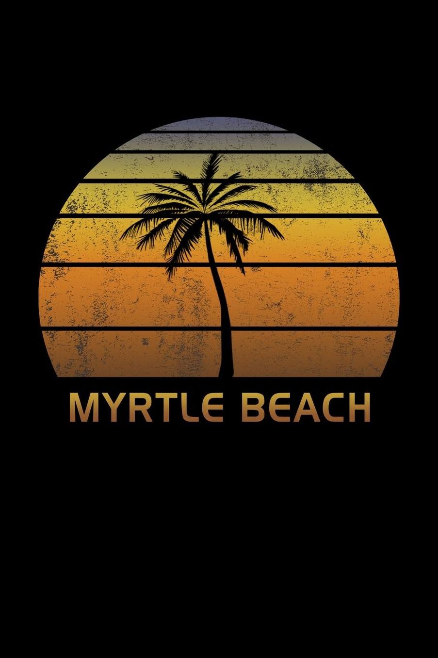 Myrtle Beach: Notebook Lined Wide Ruled Paper For Taking Notes. Stylish Journal Diary 6 x 9 Inch Soft Cover. For Home, Work Or School.