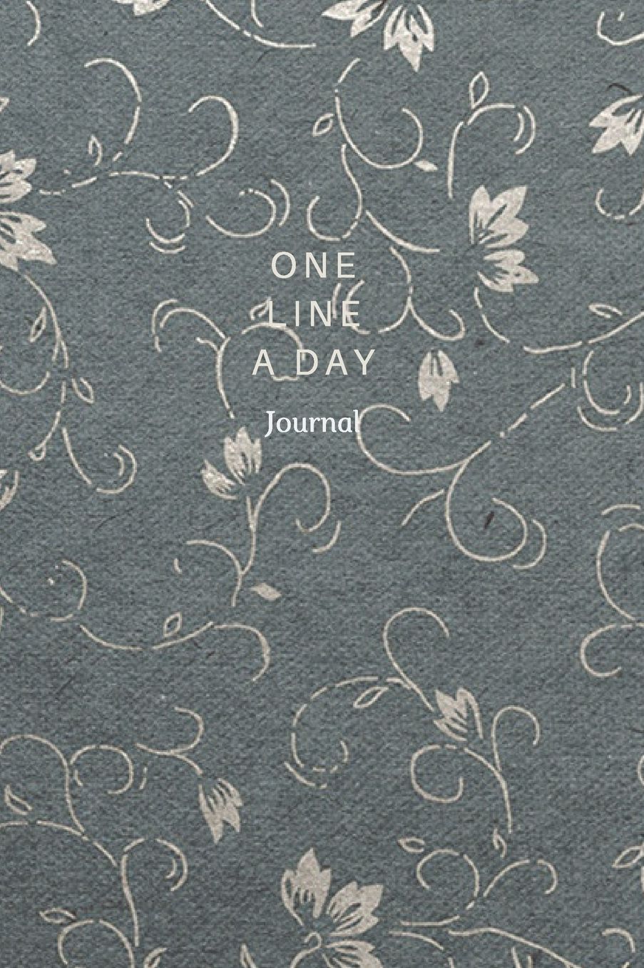 One Line A Day Journal: Elegant Grey And Silver Floral Journal Five-Year Memory Book, Diary, Notebook, 110 Lined Blank Pages