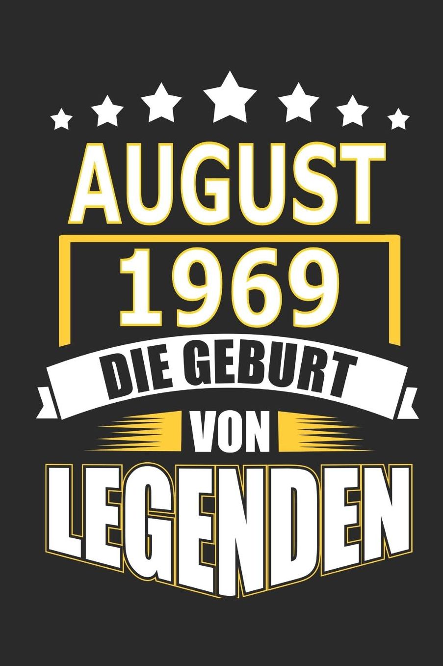 August 1969 Die Geburt von Legenden: Notizbuch, Notizblock, Geburtstag Geschenk Buch mit 110 linierten Seiten