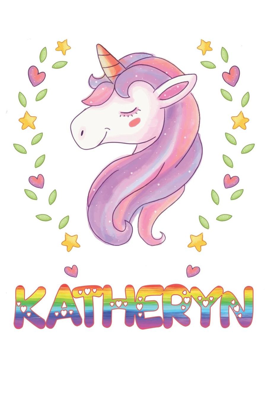 Katheryn: Katheryn Notebook Journal 6x9 Personalized Gift For Katheryn Unicorn Rainbow Colors Lined Paper