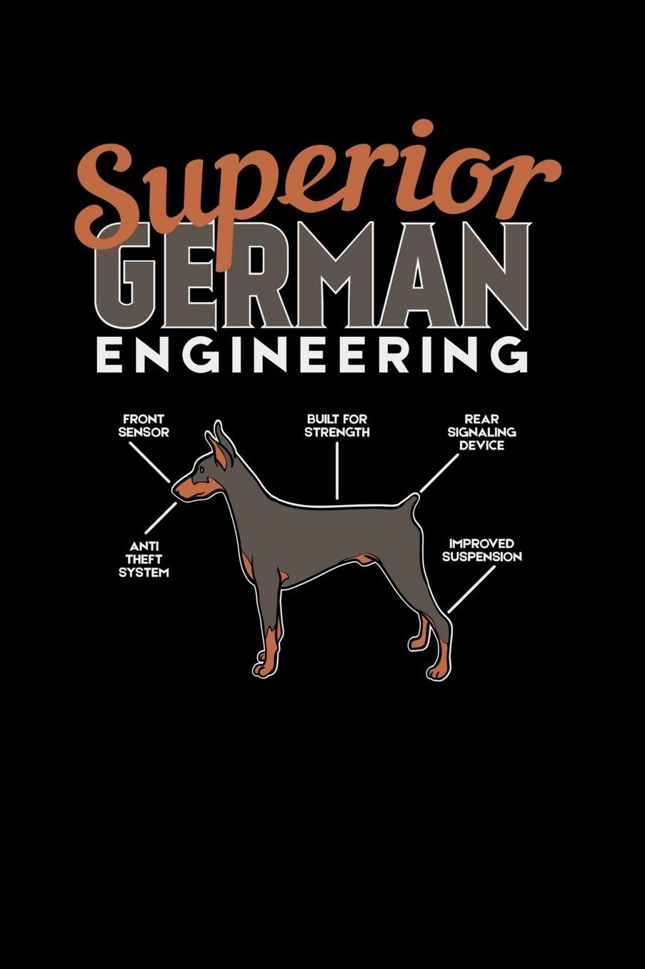 Superior German Engineering: 120 Pages I 6x9 I Music Sheet I Funny Doberman & Pinscher Dog Gifts