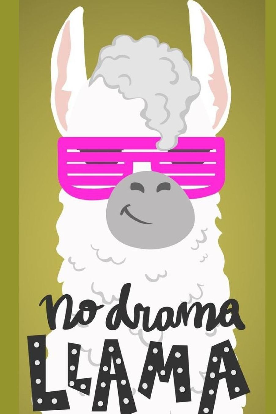 No Drama Llama: Alpaca Llama Lined Notebook Journal