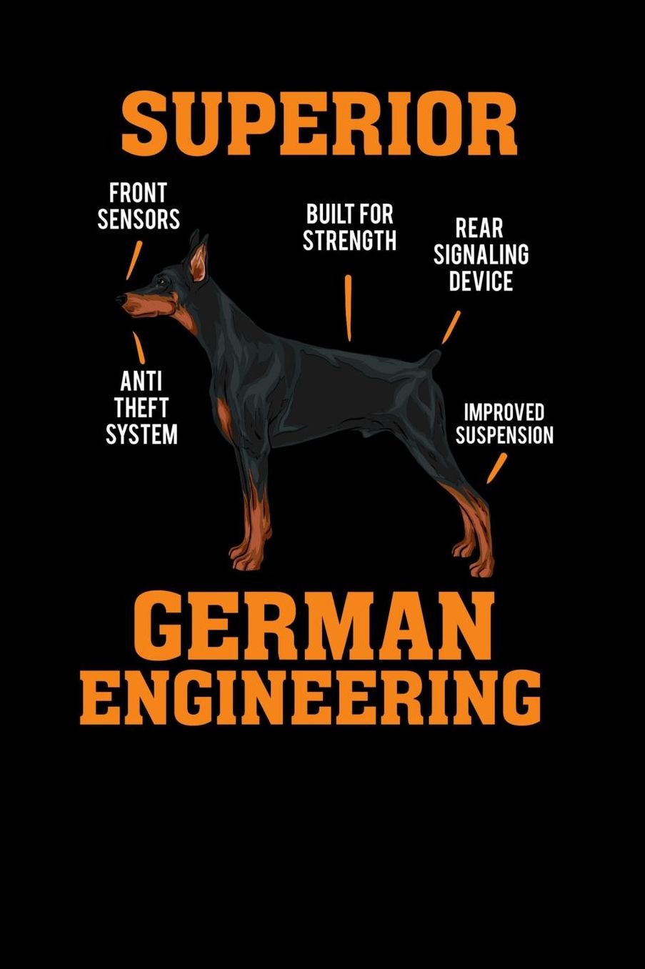 Superior German Engineering: 120 Pages I 6x9 I Music Sheet I Funny Doberman & Pinscher Dog Gifts